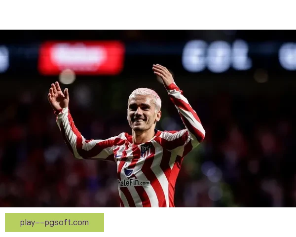 格列兹曼欧冠主场侧钩破门惊艳全场引爆球迷热情再现巨星传奇之夜